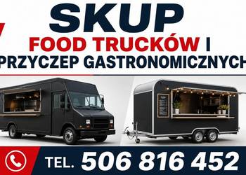 SKUP FOODTRUCK PRZYCZEP GASTRONOMICZNYCH FOOD TRUCK