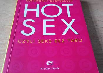 Hot sex czyli Seks bez tabu / Tracey Cox