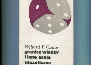 Granice wiedzy i inne eseje filozoficzne - Quine