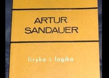 Liryka i logika: Wybór pism krytycznych - Sandauer Artur
