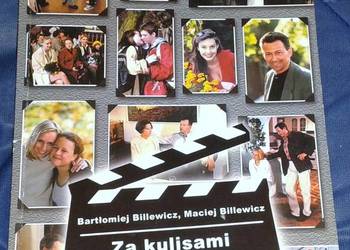 Za kulisami "Klanu" - Bartłomiej Billewicz, Maciej Billewicz Za kulisami "Klanu" - Bartłomiej Billewicz, Maciej Billewicz