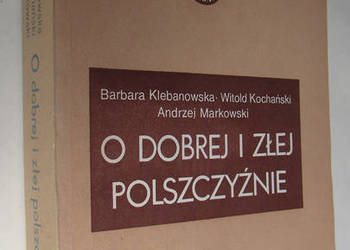 O dobrej i złej polszczyźnie