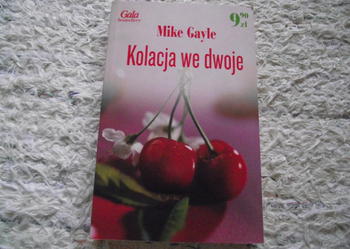 "KOLACJA WE DWOJE" - Mike Gayle