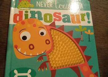 Never touch dinosaur. Po angielsku! Książka sensoryczna