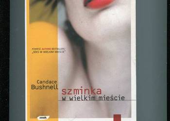 Szminka w wielkim mieście - Candace Bushnell