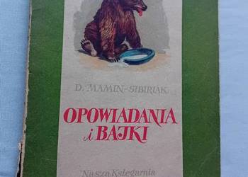 D. Mamin-Sibiriak. Opowiadania i bajki. Nasza Księgarnia, 1954 r. Wyd. II.