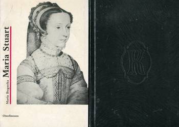 Maria Stuart - Maria Bogucka  2 wydania