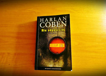 Harlan Coben" Nie odpuszczaj".