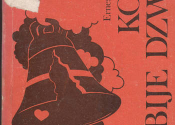 (01642) KOMU BIJE DZWON – ERNEST HEMINGWAY