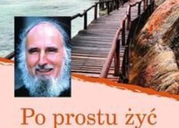 Po prostu żyć  Anselm Grun