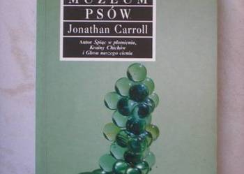 Jonathan Carroll - Muzeum psów