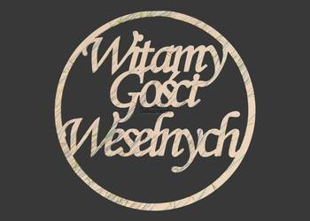 Napis powitalny w kole "Witamy Gości Weselnych" / dekoracja weselna