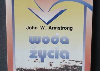 Woda życia: zasady urynoterapii - John W. Armstrong