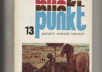 Punkt-kwartalnik gdańskich środowisk twórczych 13