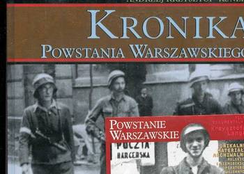Kronika Powstania Warszawskiego Kronika Powstania Warszawskiego