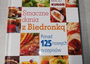 Smaczne dania z Biedronką Maciej Kuroń