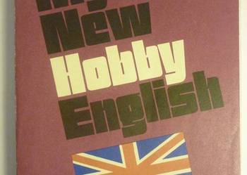 MY NEW HOBBY ENGLISH - LEON LESZEK SZKUTNIK