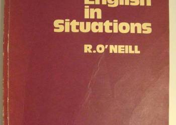 ENGLISH IN SITUATIONS - R. O'NEILL