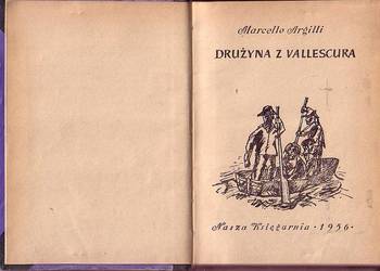 (0365) DRUŻYNA Z VALLESCURA – MARCELLO ARGILLI