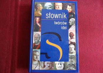 Słownik twórców idei  autor Henryk Olszewski.   Wydaw. Pozna
