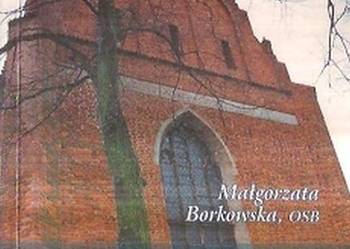 Legenda żarnowiecka - Borkowska Małgorzata