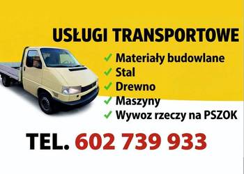 Usługi Transportowe T4 skrzynia ,drewno,złom,materiały budowlane ,maszyny .