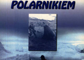 Jak zostałem polarnikiem - Jan Wieruch  FA