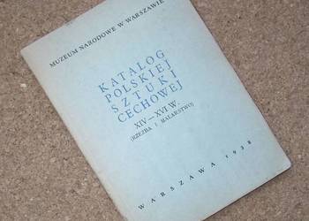 [AS] Katalog wystawy polskiej sztuki cechowej XIV-XVI w.