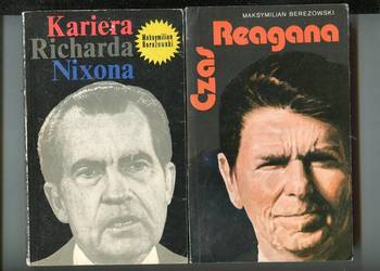 Kariera Richarda Nixona + Czas Reagana - Maksymilian Berezowski