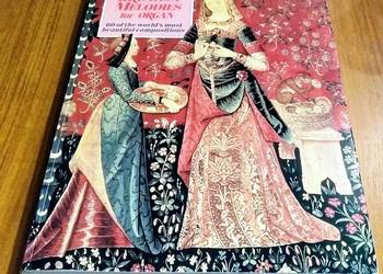 Greatest Melodies for Organ: 60 of the World's Most Beautiful Composition