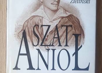 SzatANIOŁ: Powikłane życie Juliusza Słowackiego - Zieliński