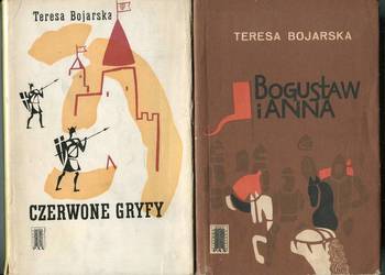 Bogusław i Anna  , Czerwone gryfy- Teresa Bojarska Bogusław i Anna  , Czerwone gryfy- Teresa Bojarska