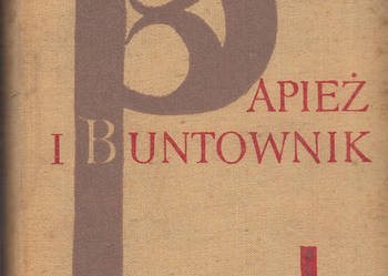 (02150) PAPIEŻ I BUNTOWNIK – JAN WIKTOR