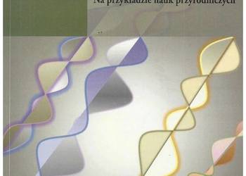 Metafora w języku nauki. Na przykładzie nauk przyrodniczych