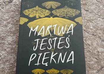 Książka Martwa jesteś piękna Nowa