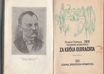 (7092) ZA KRÓLA OLBRACHTA – TEODOR TOMASZ JEŻ (ZYGMUNT MIŁKO