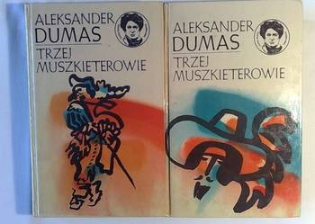 Aleksander Dumas: Trzej muszkieterowie, 2 tomy