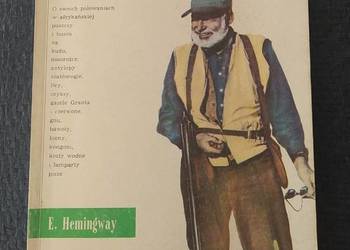 ZIELONE WZGÓRZA AFRYKI – Ernest Hemingway ZIELONE WZGÓRZA AFRYKI – Ernest Hemingway