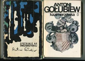 Spotkanie na Świętokrzyskiej , Kazimierzówka - Antoni Gołubiew