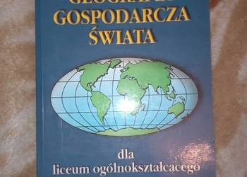 Sprzedam książkę geografia gospodarcza świata dla liceum o. 1997 rok