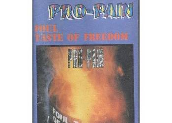 Pro-Pain - "Foul Taste of Freedom"
