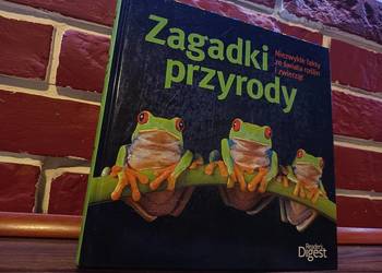 Zagadki przyrody" - Reader's Digest (2014) - Fascynujący Świat Roślin i Zwi
