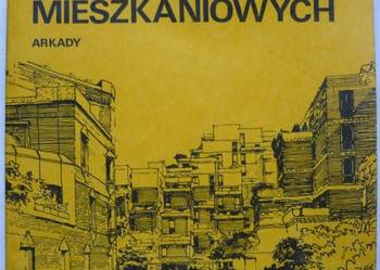 KSZTAŁTOWANIE ZESPOŁÓW MIESZKANIOWYCH - ADAMCZEWSKA-WEJCHERT
