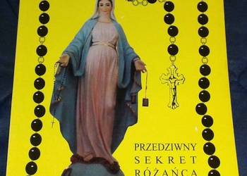 Przedziwny sekret Różańca Świętego - Św. Ludwik Maria Grignion de Montfort