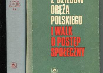 Z dziejów oręża polskiego i walk o postęp społeczny cz.1-2