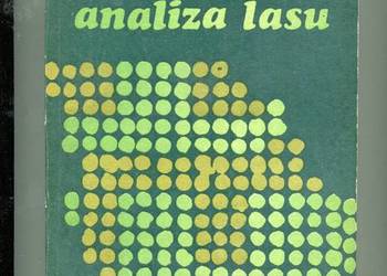 Typologiczna analiza lasu z atlasem roślin wskaźnikowych