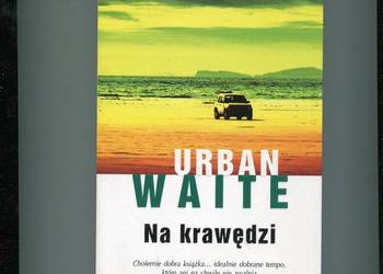 Na krawędzi - Urban Waite
