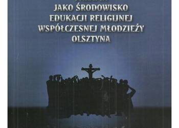 Parafia jako środowisko edukacji religijnej współczesnej mło
