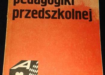 Podstawy pedagogiki przedszkolnej - Maria Kwiatkowska
