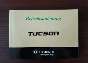 Hyundai TUCSON 2004-2010 niemiecko języczna instrukcja obsługi używana ksią